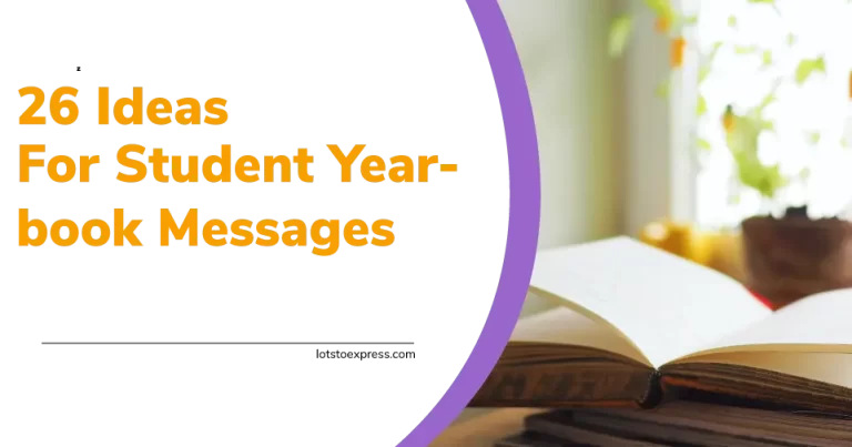 26 Ideas for Student Yearbook Messages for Lasting Memories